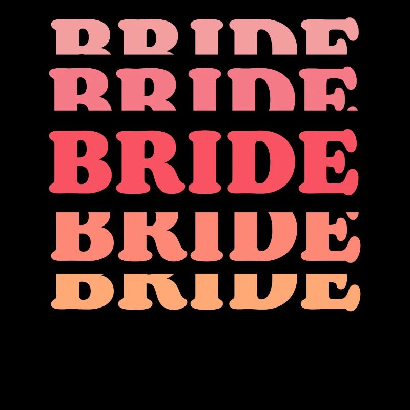Bride Team Bride Mariage EVJF Future Mariée Bride
