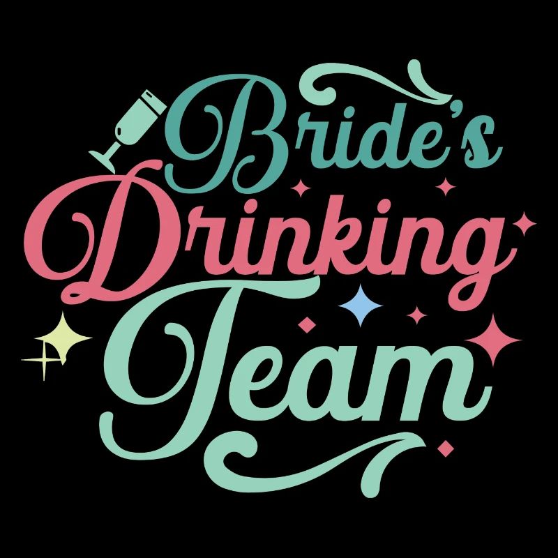 Bride's Drinking Team Bride Team Bride Funny Women