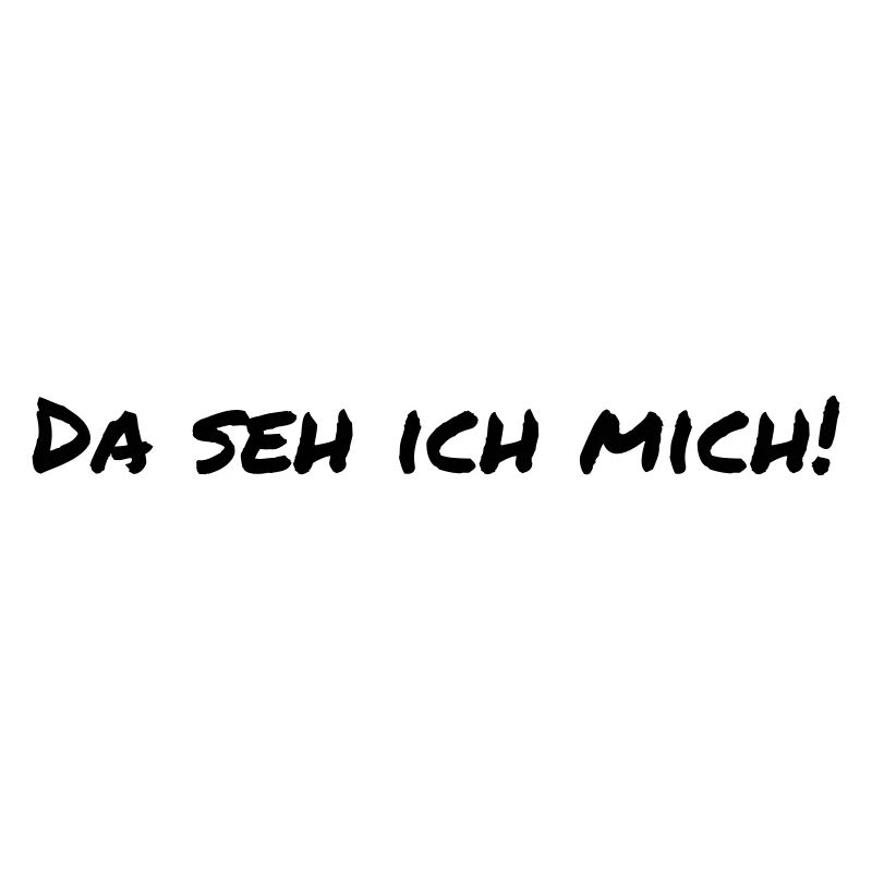 Da seh ich mich funny cool Design