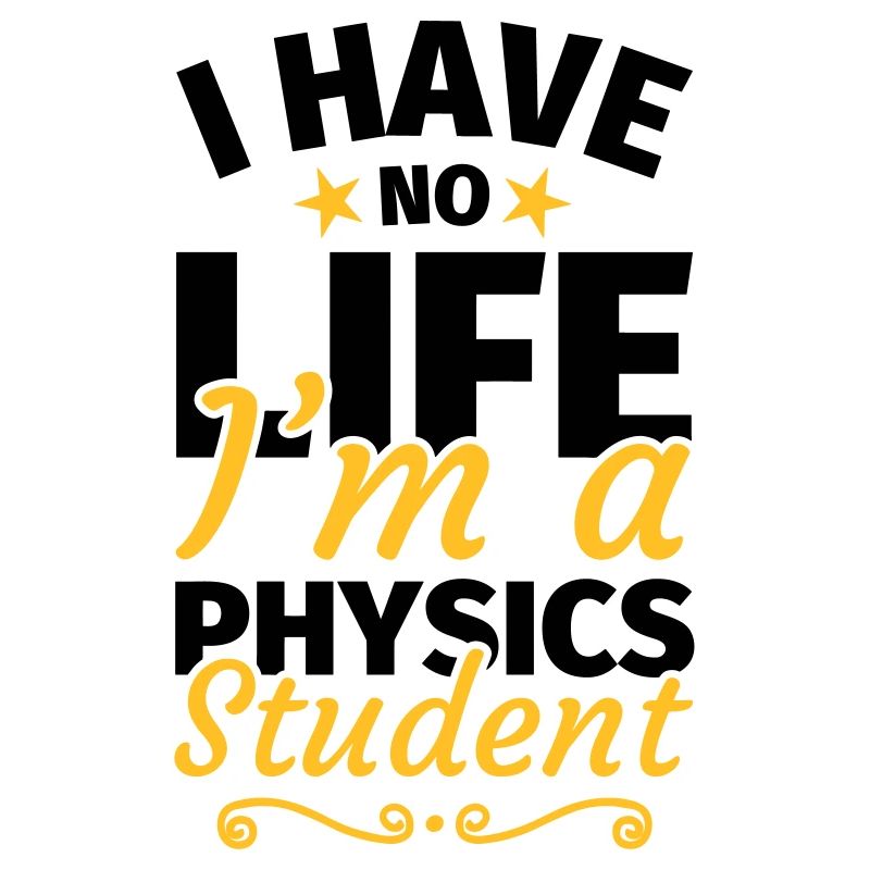 Physikstudent Physik Studium Physikstudium