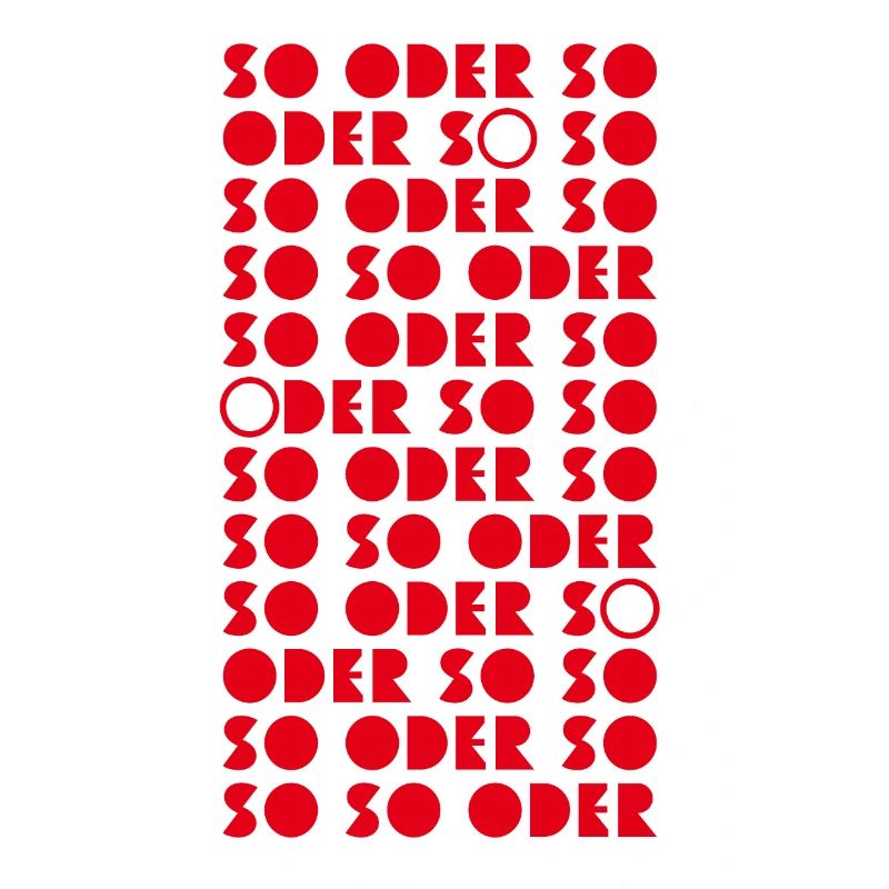 So oder So. No.6 Red Typo