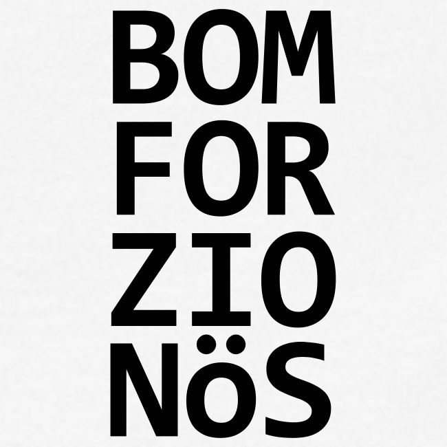 Bomforzionös schwarz vierzeilig