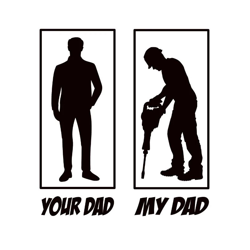 Tuo padre Mio padre Operaio edile Papà