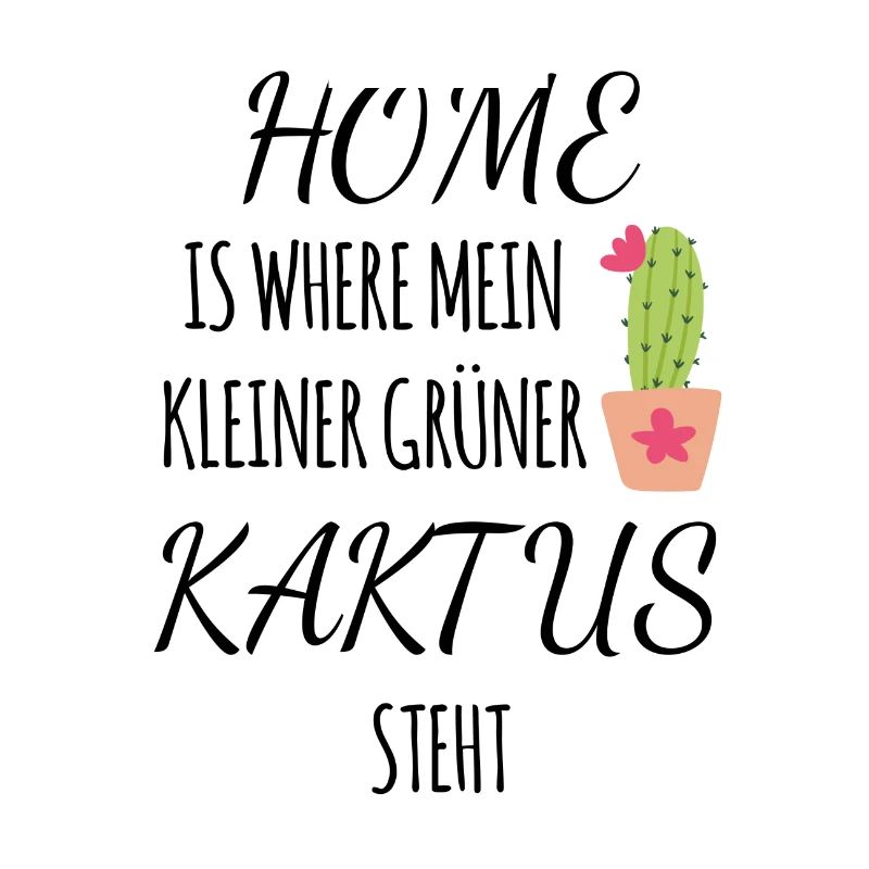 kaktus Home Spruch