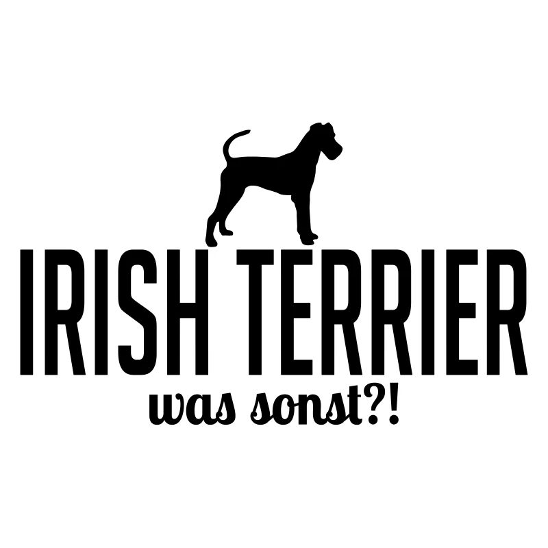 IRISH TERRIER was sonst