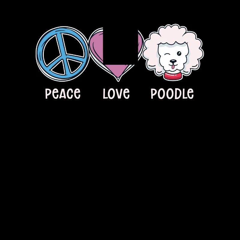 Peace Love Poodle Dog Lovers