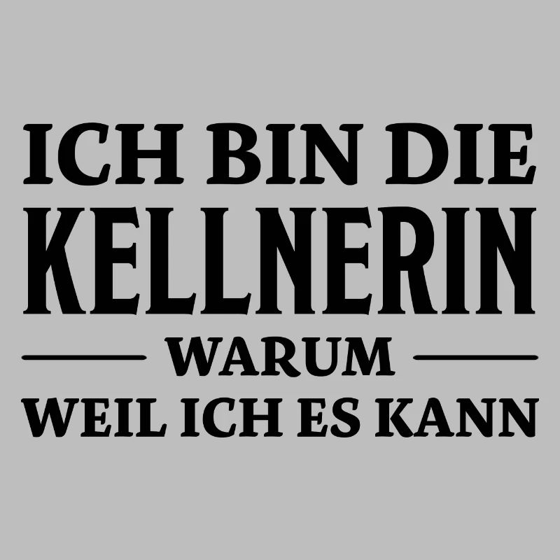 Kellnerin Spruch Kellner Beruf Kellnerin Geschenk