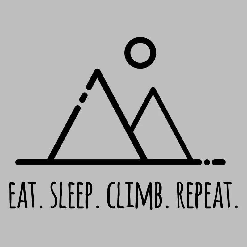 Eat.Sleep.Climb.Repeat - pour grimpeurs