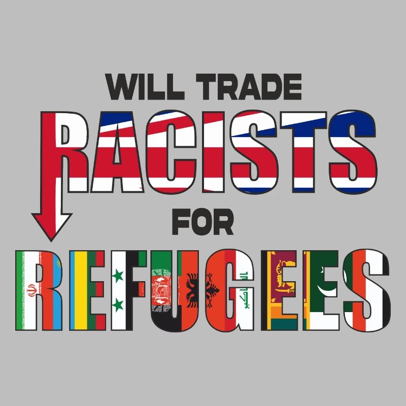Wird Rassisten gegen Flüchtlinge tauschen