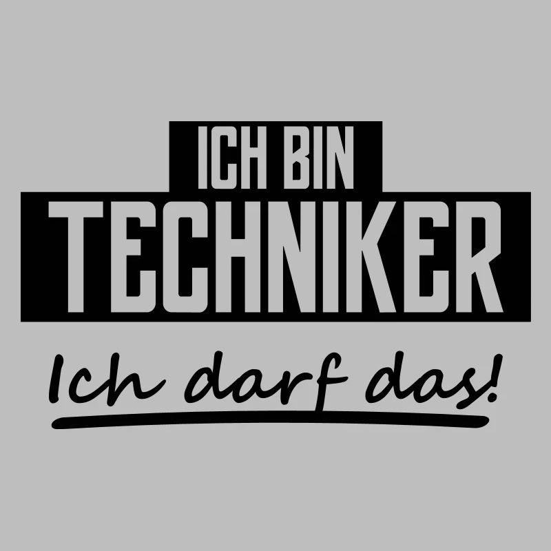 ich bin techniker