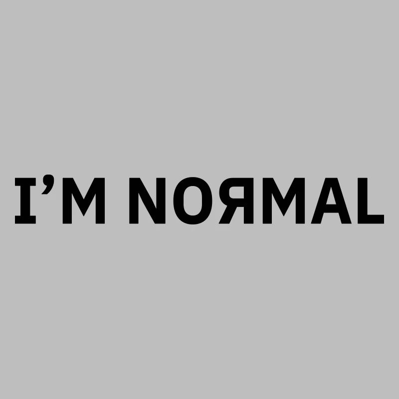 Je suis normal