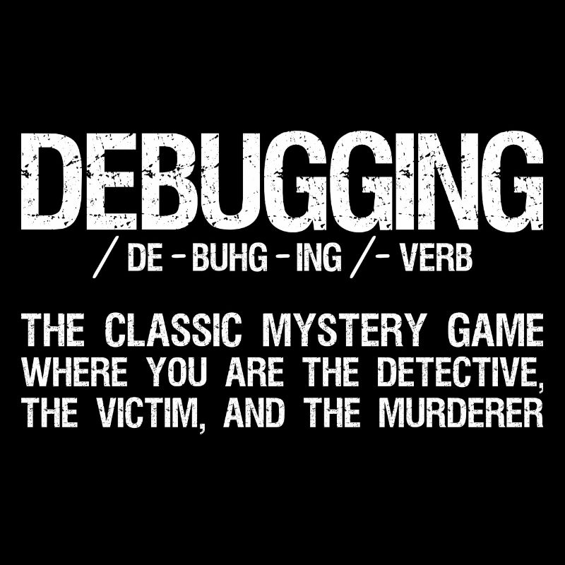 Informatiker Coding - Debugging Programmieren