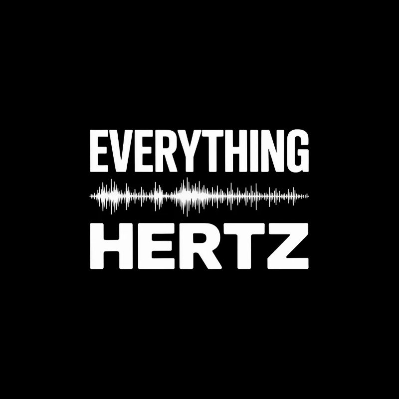 Everything Hertz Audio Engineer