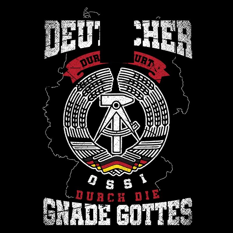 Deutscher durch Geburt,Ossi durch die Gnade Gottes