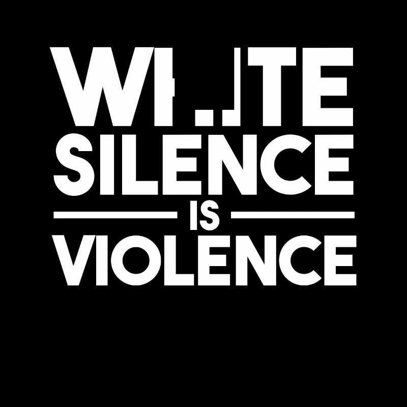 Le silence blanc est la violence La vie noire compte
