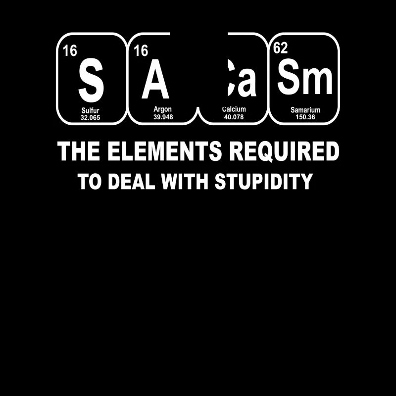 sarcasme éléments chimiques sarcasme chimie stupide