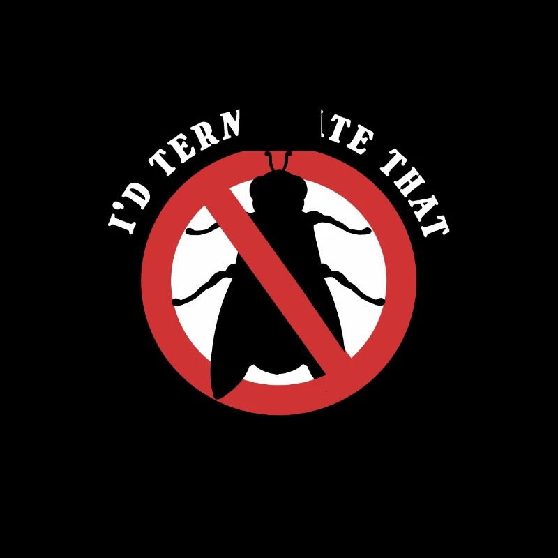 I'd Terminate That Pest Control Extermination