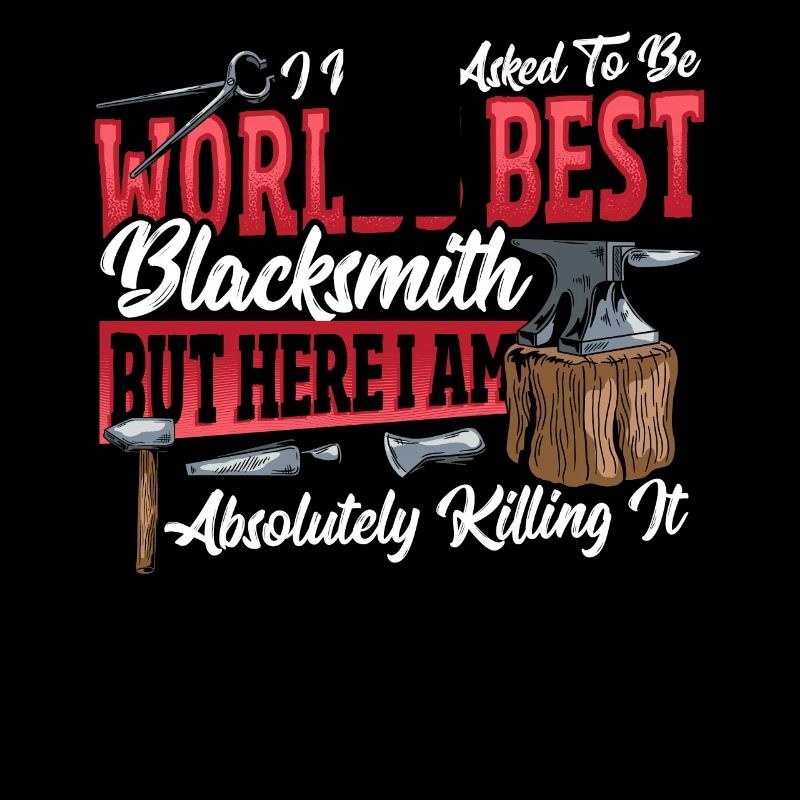 Worlds Best Blacksmith Blacksmithing