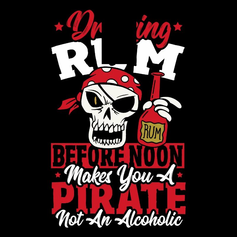 Drinking Rum Before Noon Makes You A Pirate