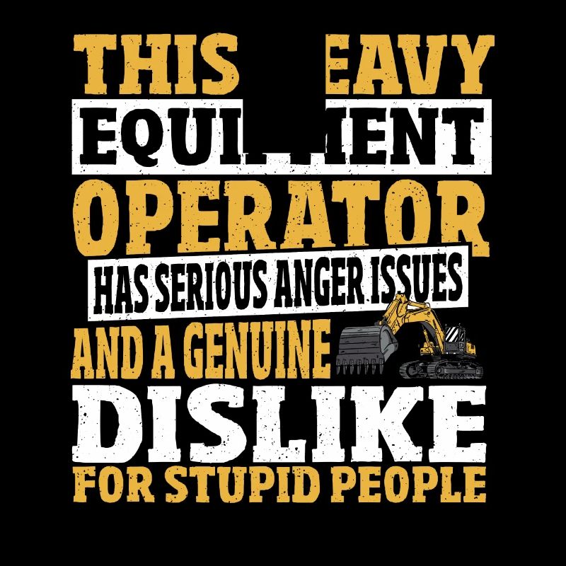 Dieser Heavy Equipment Operator hat ernsthafte