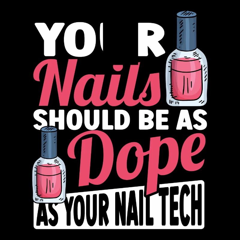 Nails Should Be As As Your Nail Tech Nail