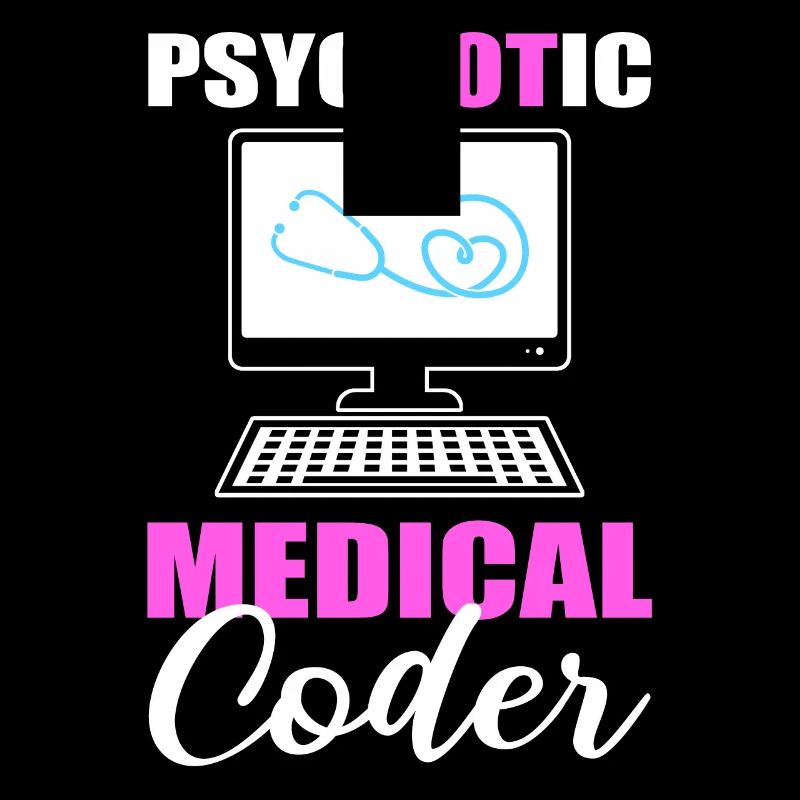 Psychotic Medical Coder Medical Coding