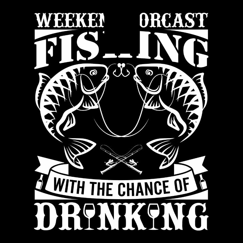 Prévisions du week-end Pêche avec la possibilité de boire