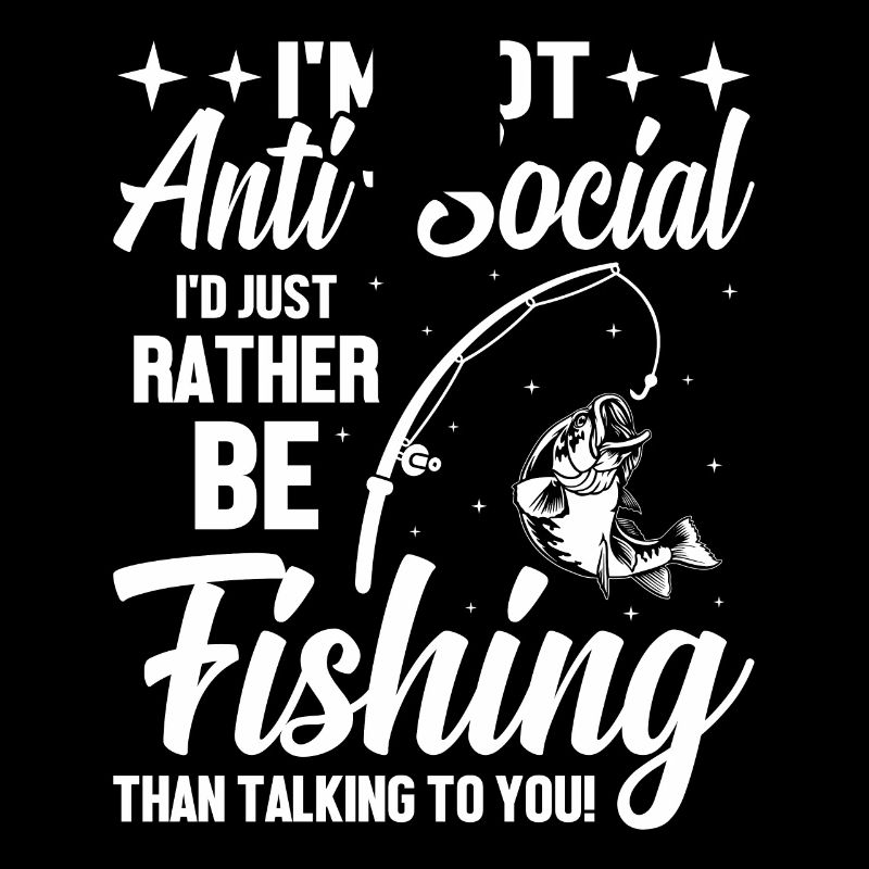 Je ne suis pas antisocial, je préfère simplement pêcher