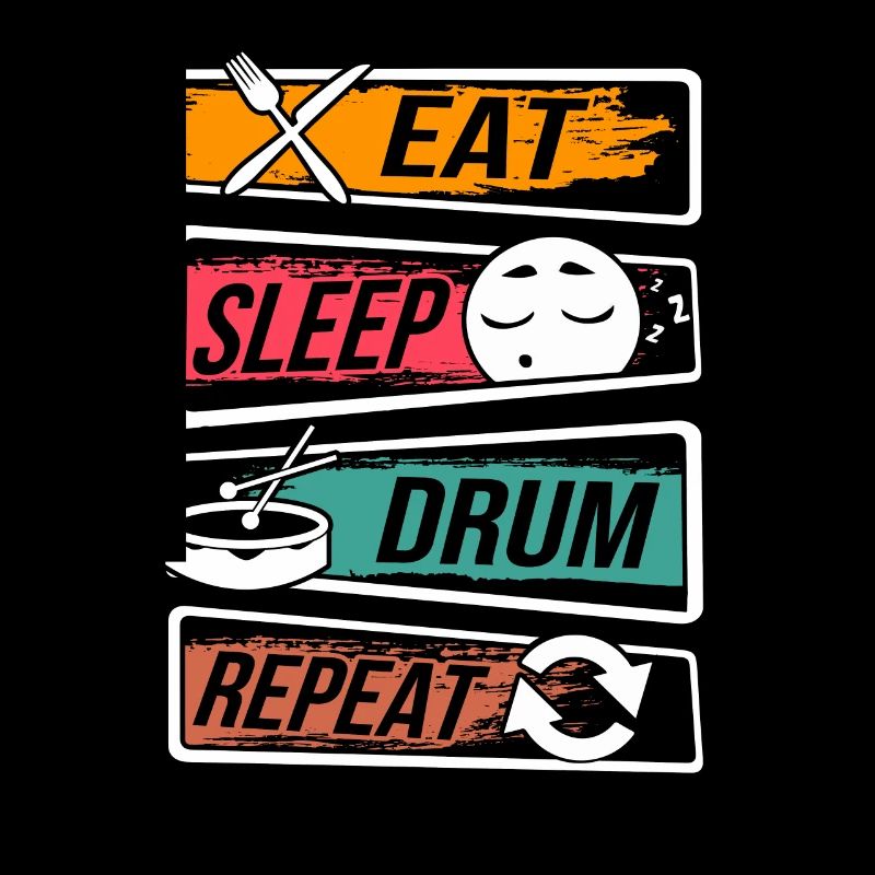 Drummer Eat Sleep Drum Répéter