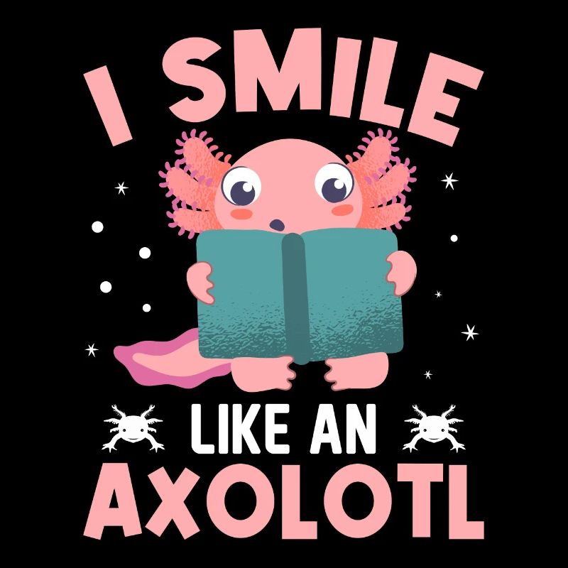 Fantastisch Ich Lächle Wie Ein Axolotl