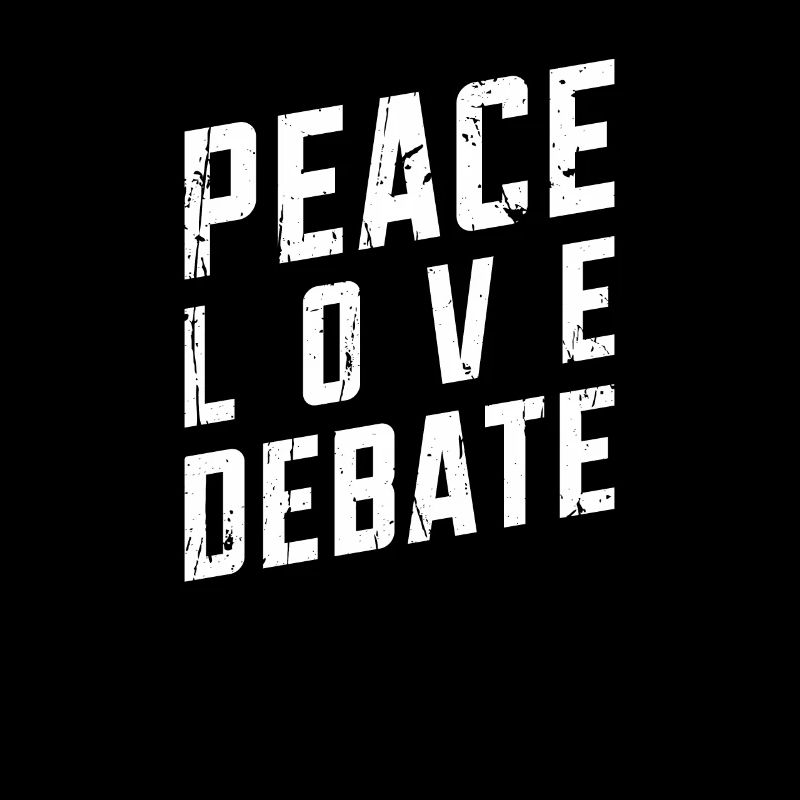 Peace Love Debate - eigensinnig