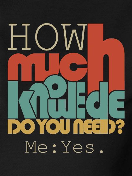How much knowledge?