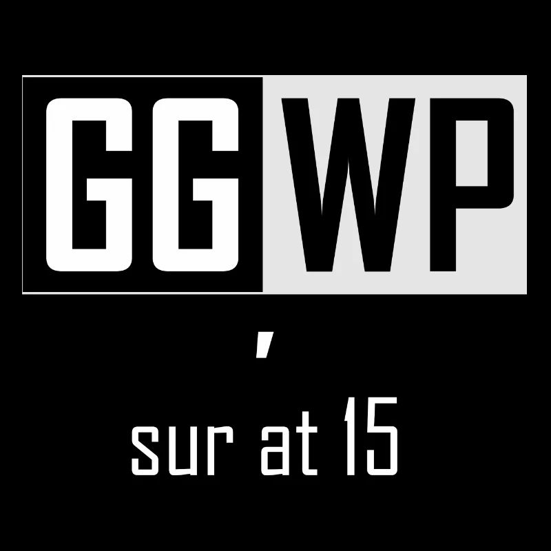 GGWP - SUR À 15 ANS