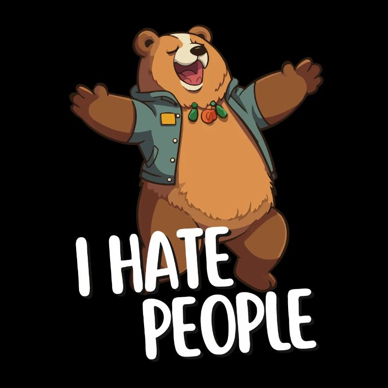I Hate People - Bärenstarkes Design mit Sarkasmus