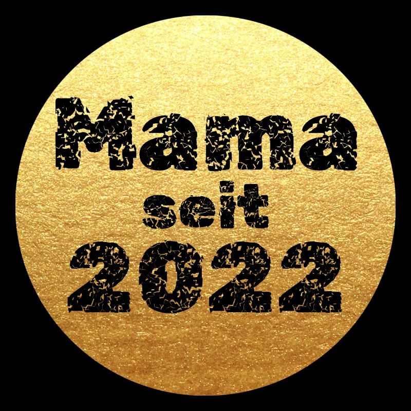 Mama seit 2022
