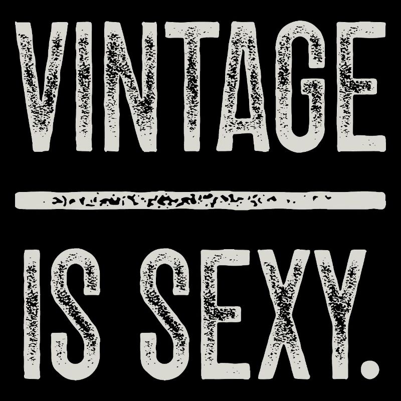 Vintage Design Is Sexy Distressed Effect