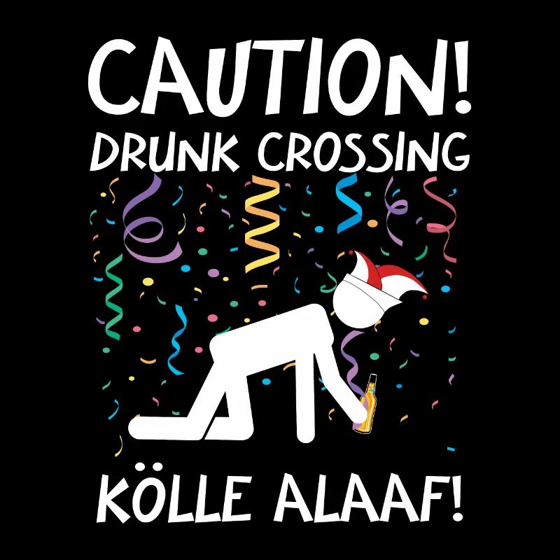 Karneval Kostüm Kölle Alaaf Köln Caution Drunk