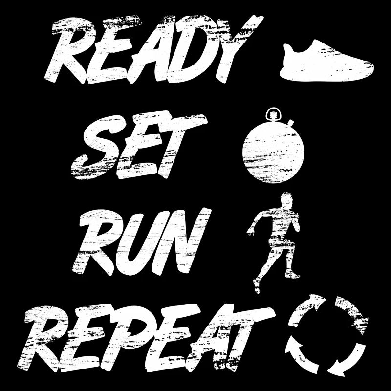 Ready Set Run Repeat