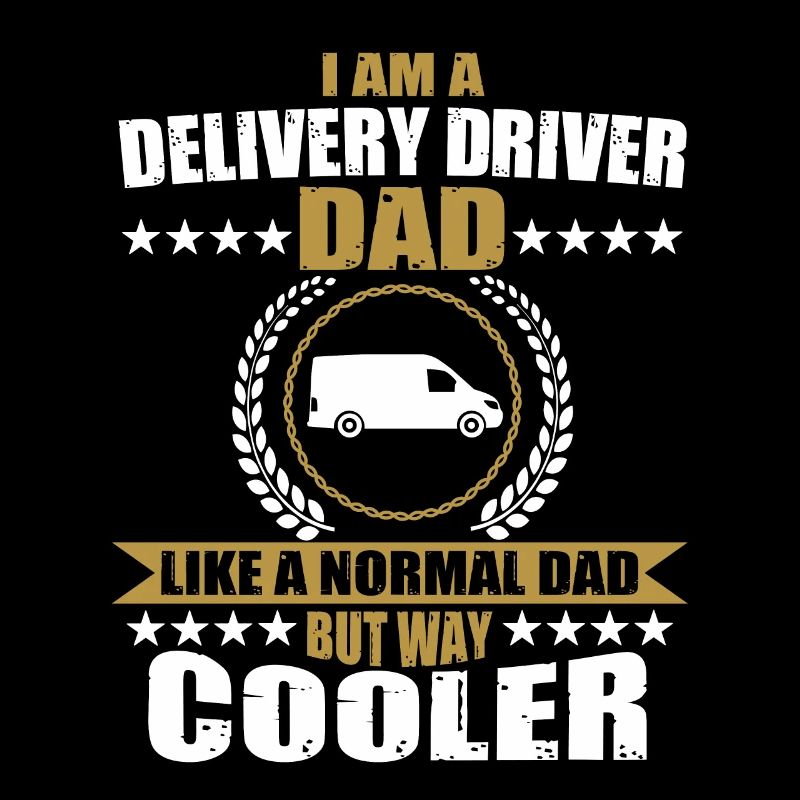 Funny Delivery Driver Dad Father's Day