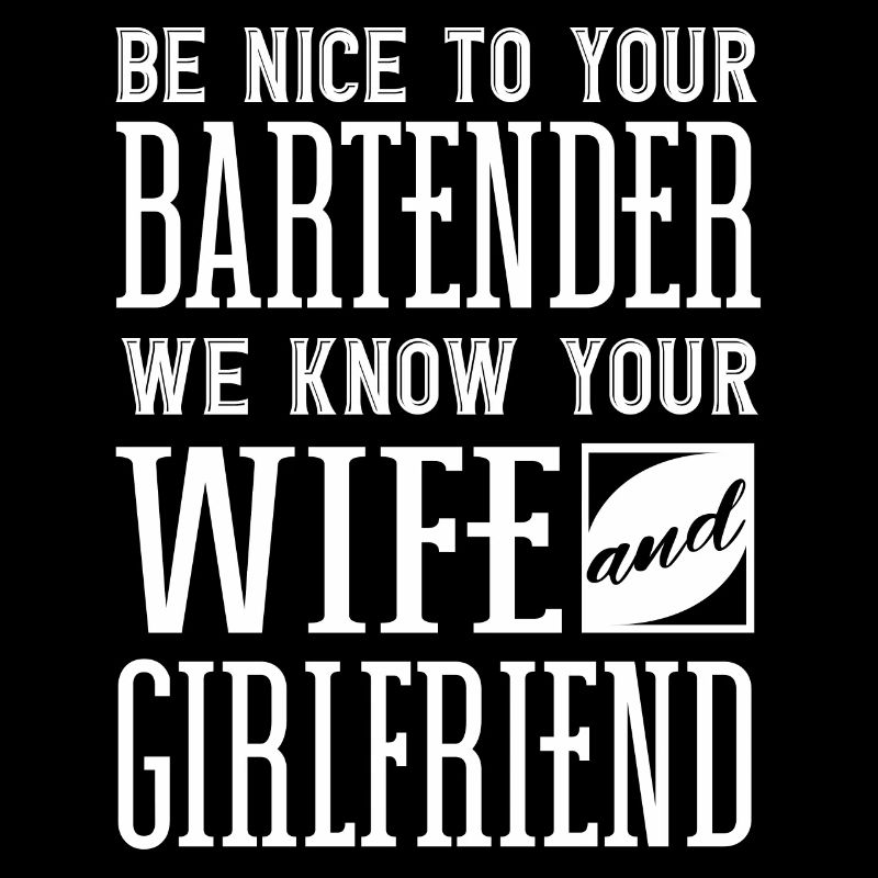 Bartender, Bartender Funny Quote