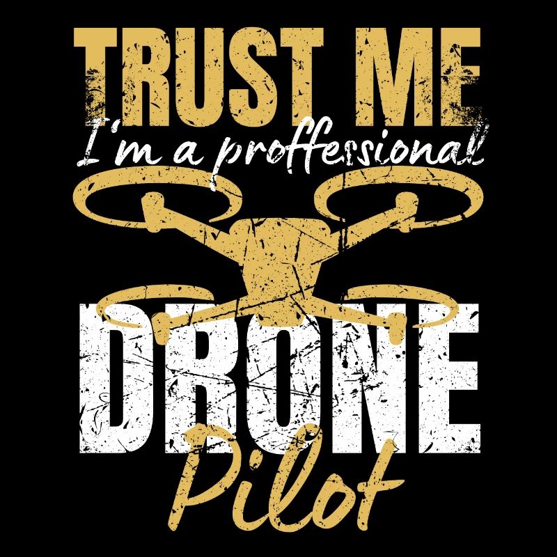 Drone Drone Pilot Drone Operator Quadcopter