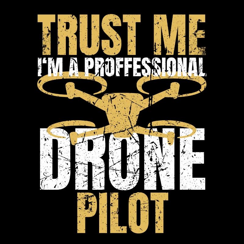 Drone Drone Pilot Drone Operator Quadcopter