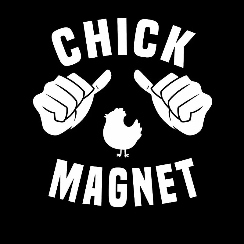 Chick magnet