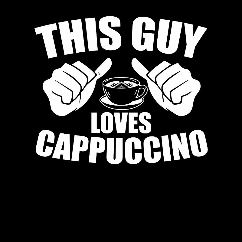 Funny Cappuccino Lover Design