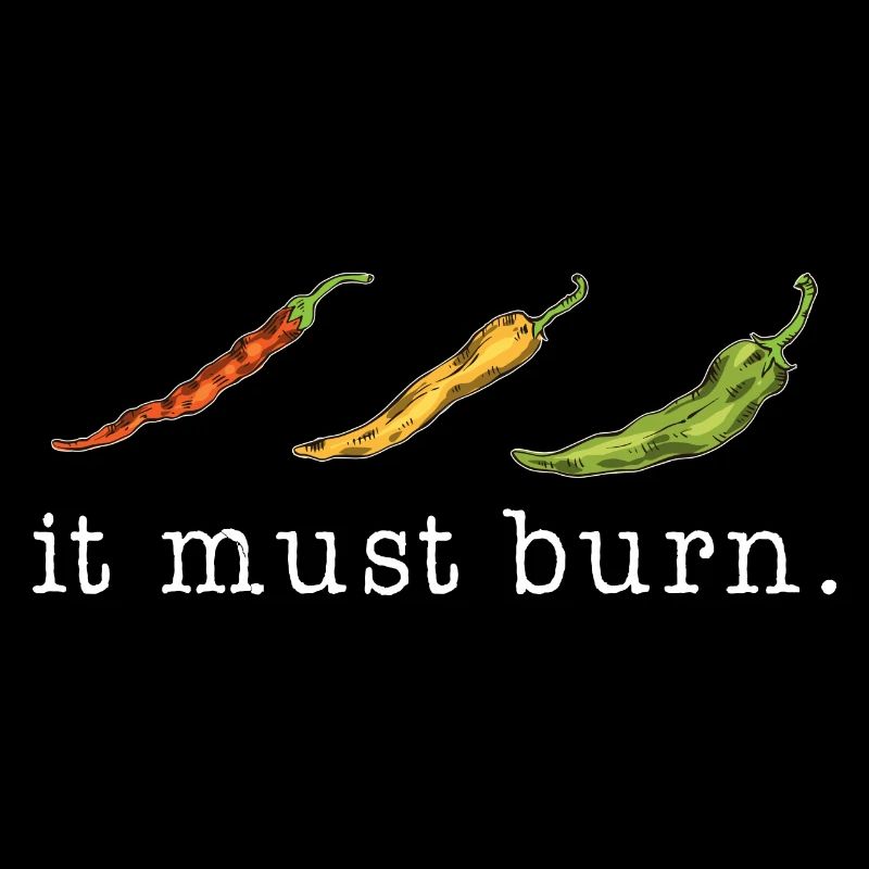Il doit brûler le piment épicé