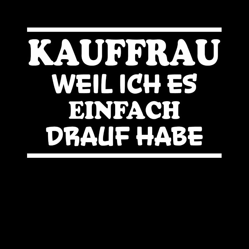 Kauffrau Spruch Verkäuferin Witz Kauffrau Geschenk
