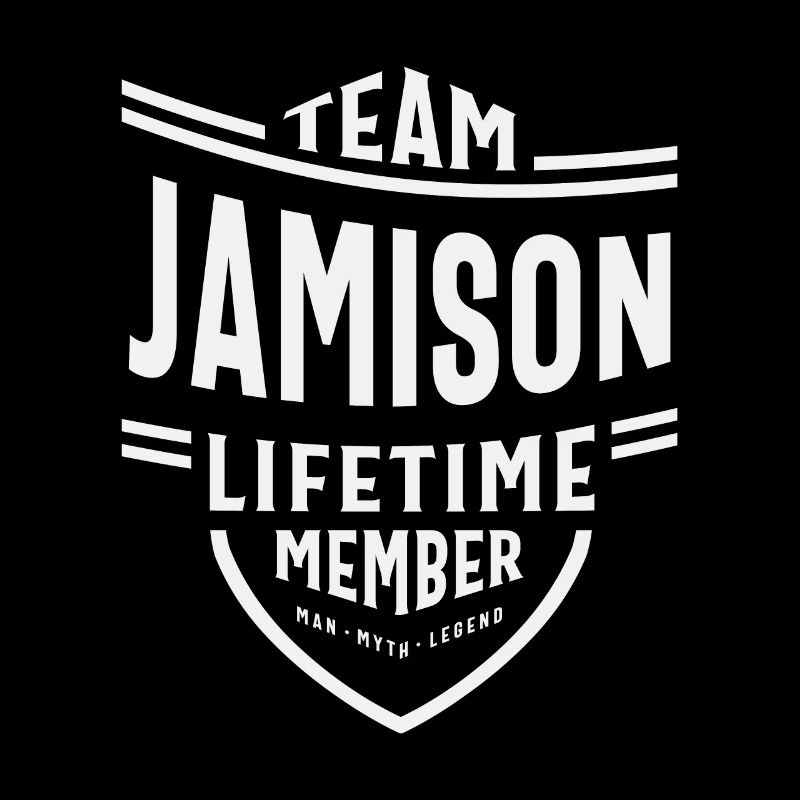 Team Jamison Lebenslanges Mitglied Lustiger Name Jamison