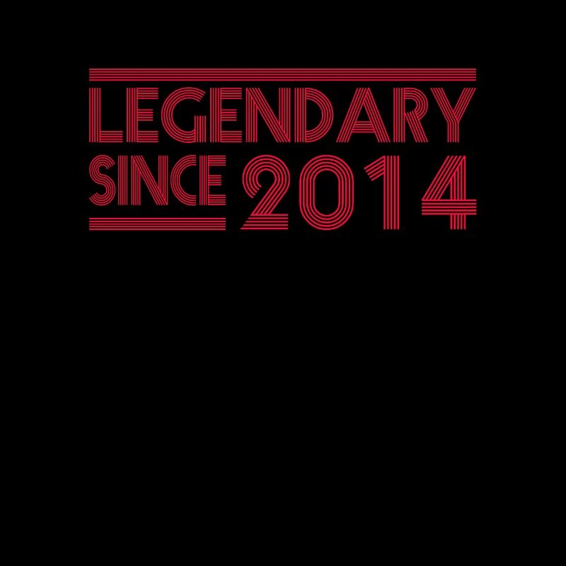 Legendary since 2014 - Tolles Geburtstags Design