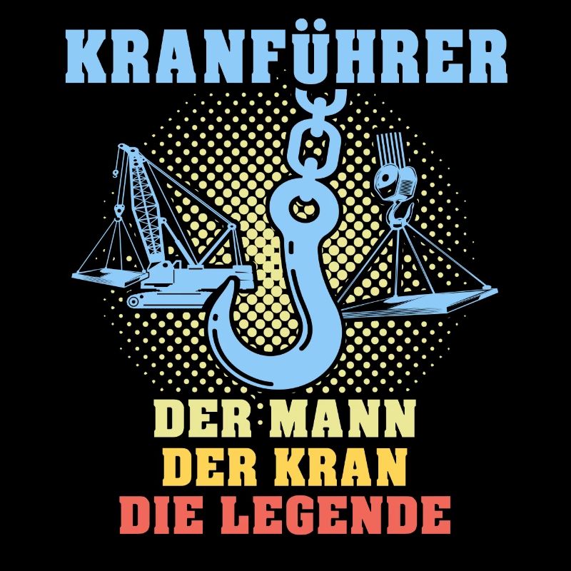 Kranführer Sprüche Kran Kranfahrer