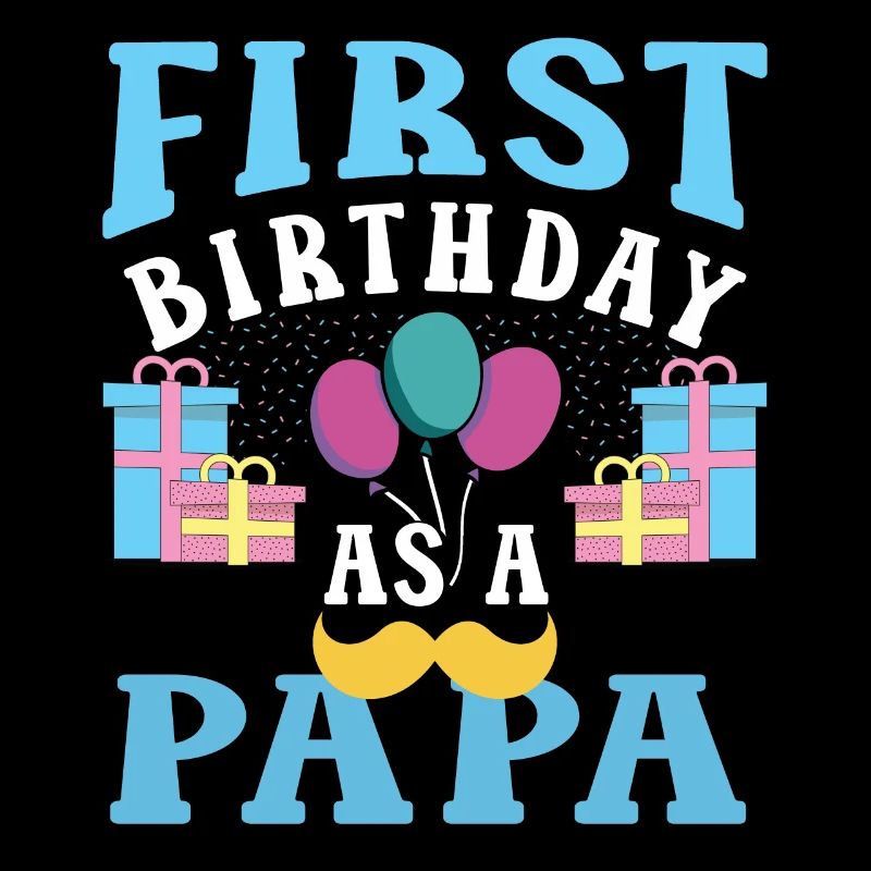Erster Geburtstag Als Papa Party Vater Papi